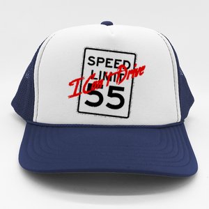 I Cant Drive 55 Distressed Trucker Hat