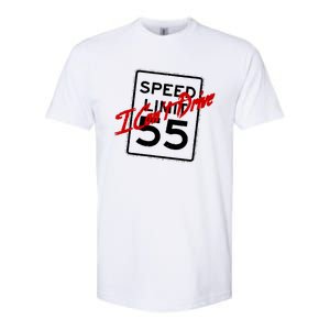 I Cant Drive 55 Distressed Softstyle CVC T-Shirt