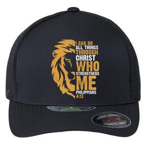 I Can Do All Things Through Christ Who Strengthens Me Philippians 4:13 Flexfit Unipanel Trucker Cap