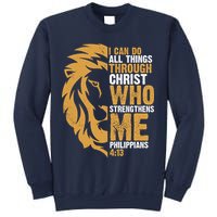 I Can Do All Things Through Christ Who Strengthens Me Philippians 4:13 Sweatshirt