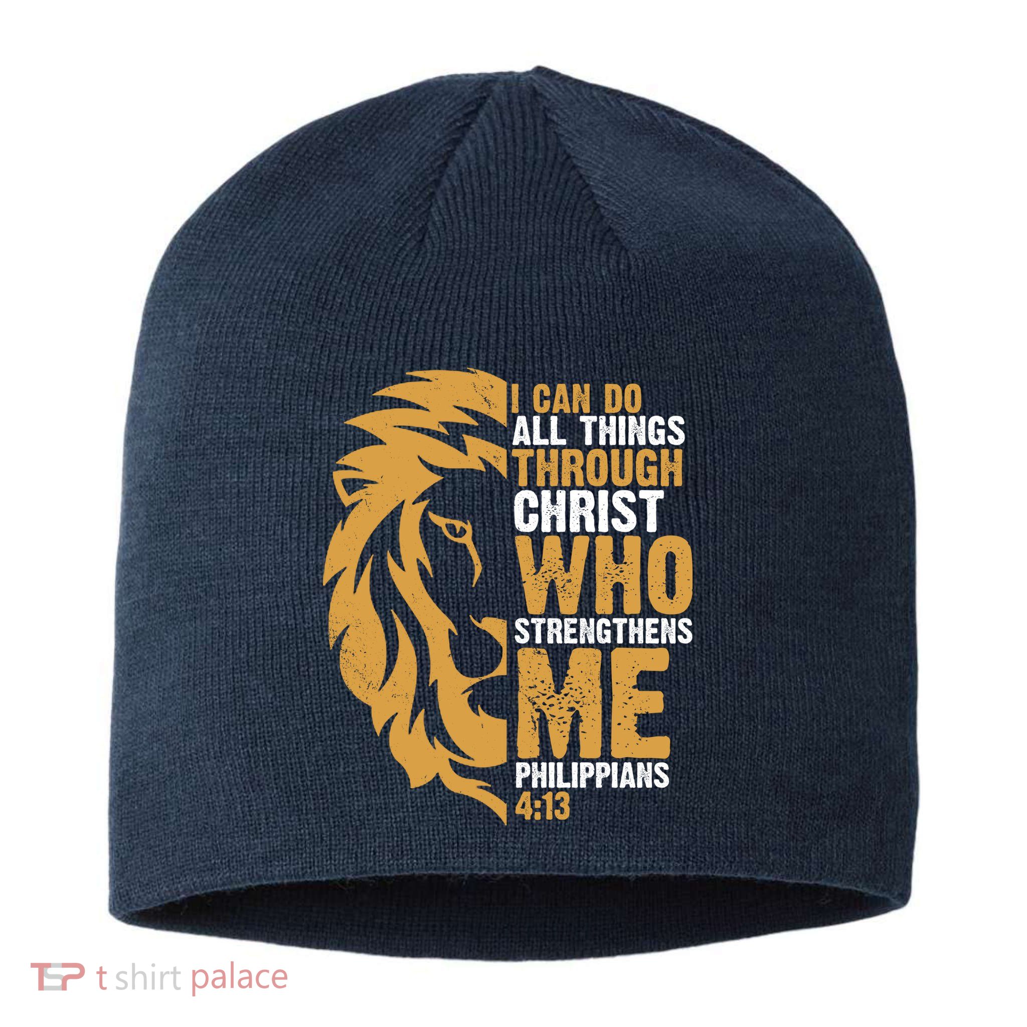 I Can Do All Things Through Christ Who Strengthens Me Philippians 4:13 Sustainable Beanie