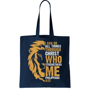 I Can Do All Things Through Christ Who Strengthens Me Philippians 4:13 Tote Bag