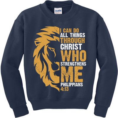 I Can Do All Things Through Christ Who Strengthens Me Philippians 4:13 Kids Sweatshirt