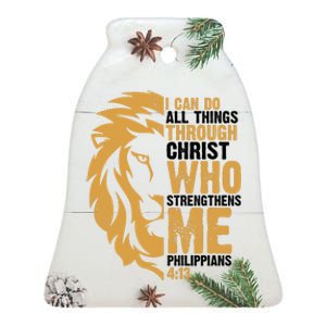 I Can Do All Things Through Christ Who Strengthens Me Philippians 4:13 Ceramic Bell Ornament