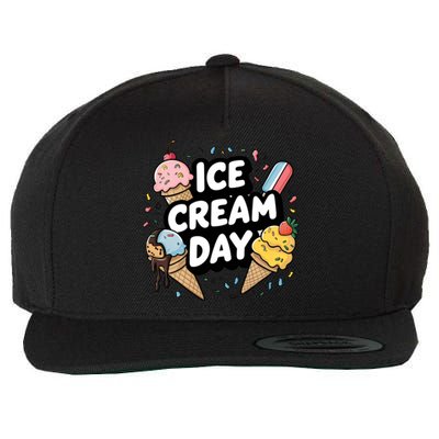 Ice Cream Day 2024 Ice Cream Ice Cream Funny Gift Wool Snapback Cap