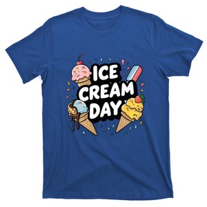 Ice Cream Day 2024 Ice Cream Ice Cream Funny Gift T-Shirt