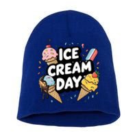 Ice Cream Day 2024 Ice Cream Ice Cream Funny Gift Short Acrylic Beanie