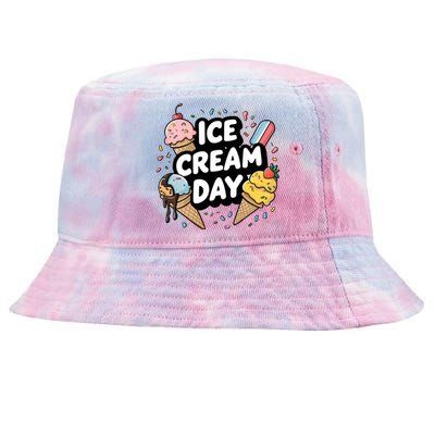 Ice Cream Day 2024 Ice Cream Ice Cream Funny Gift Tie-Dyed Bucket Hat