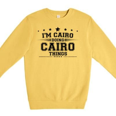 Im Cairo Doing Cairo Things Premium Crewneck Sweatshirt