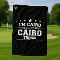 Im Cairo Doing Cairo Things Golf Towel