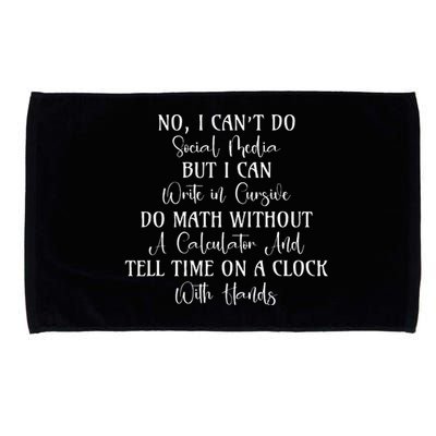 I CanT Do Social Media Hilarious Quotes Microfiber Hand Towel