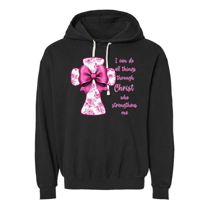 I Can Do All Things Through Christ Toile Cross And Bow Garment-Dyed Fleece Hoodie