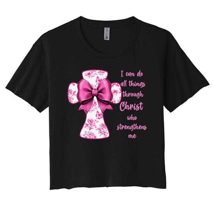 I Can Do All Things Through Christ Toile Cross And Bow Crop Top