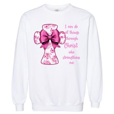I Can Do All Things Through Christ Toile Cross And Bow Garment-Dyed Sweatshirt