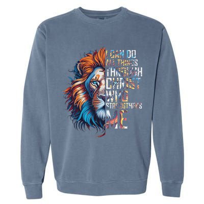I Can Do All Things Through Christ Lion Faith Religious Garment-Dyed Sweatshirt