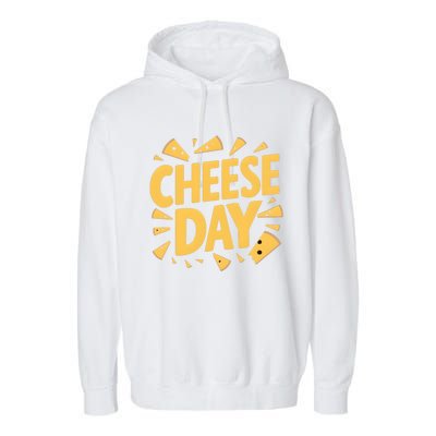 International Cheese Day Celebration Product Gift Garment-Dyed Fleece Hoodie