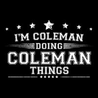 Im Coleman Doing Coleman Things Drawstring Bag