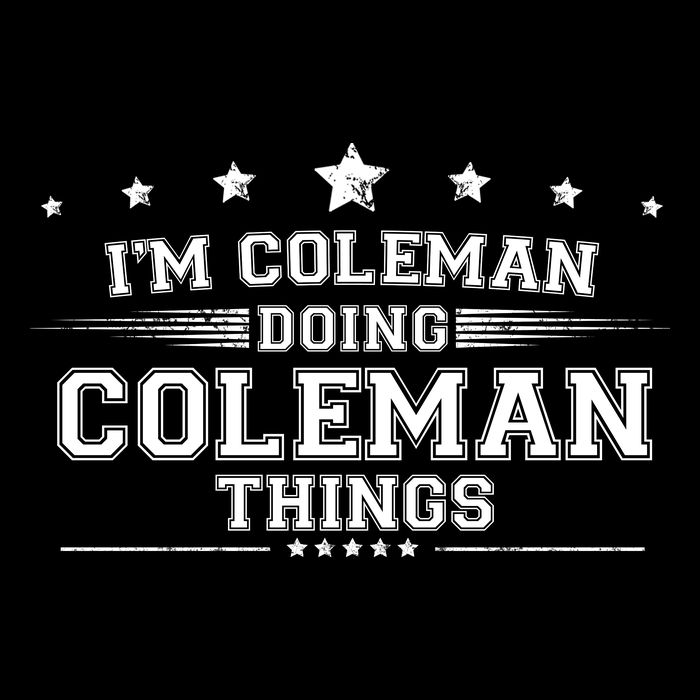 Im Coleman Doing Coleman Things Drawstring Bag