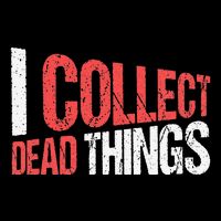 I Collect Dead Things Taxidermy Mounts Hunting Taxidermist Cooling Performance Long Sleeve Crew