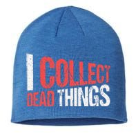 I Collect Dead Things Taxidermy Mounts Hunting Taxidermist Sustainable Beanie