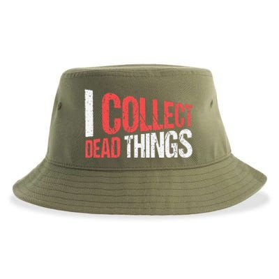 I Collect Dead Things Taxidermy Mounts Hunting Taxidermist Sustainable Bucket Hat