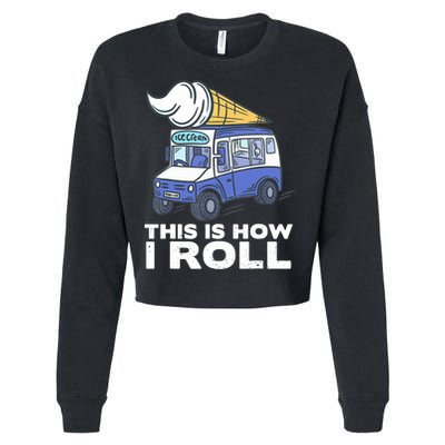 Ice Cream Design, Funny Ice Cream Gifts, Ice Cream Lover Cropped Pullover Crew