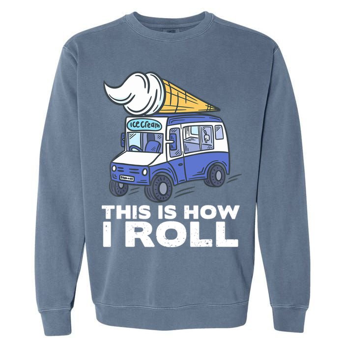 Ice Cream Design, Funny Ice Cream Gifts, Ice Cream Lover Garment-Dyed Sweatshirt