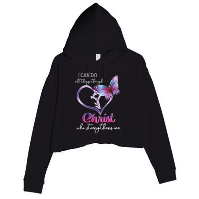 I Can Do All Things Through Christ Butterfly Art Easter Day Crop Fleece Hoodie