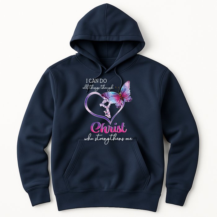 I Can Do All Things Through Christ Butterfly Art Easter Day Hoodie