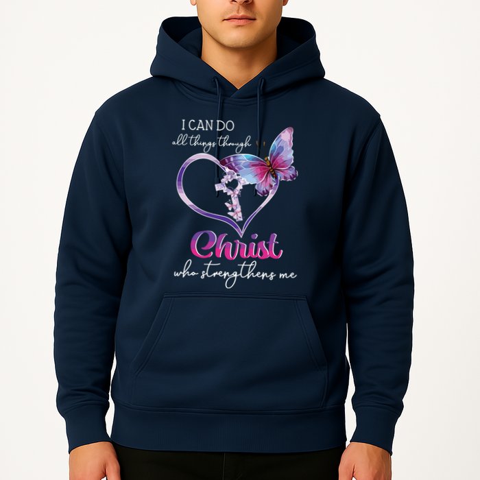 I Can Do All Things Through Christ Butterfly Art Easter Day Hoodie