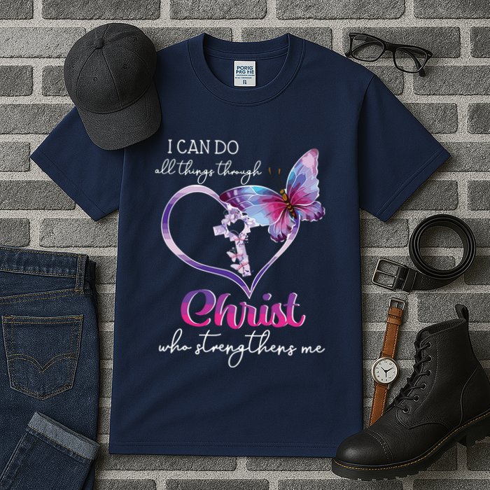 I Can Do All Things Through Christ Butterfly Art Easter Day Tall T-Shirt