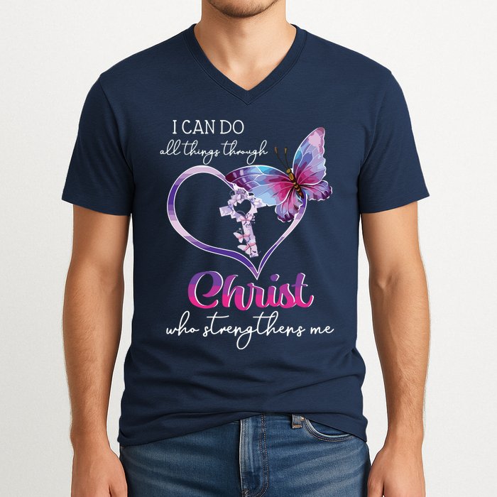 I Can Do All Things Through Christ Butterfly Art Easter Day V-Neck T-Shirt