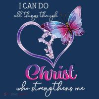 I Can Do All Things Through Christ Butterfly Art Easter Day Toddler Hoodie