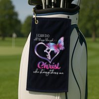 I Can Do All Things Through Christ Butterfly Art Easter Day Golf Towel