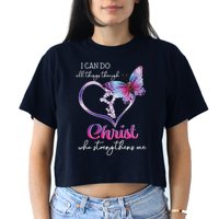 I Can Do All Things Through Christ Butterfly Art Easter Day Crop Top
