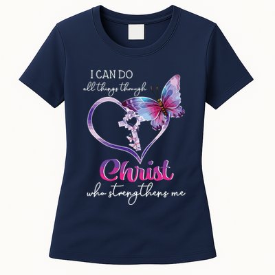 I Can Do All Things Through Christ Butterfly Art Easter Day Womens T-Shirt