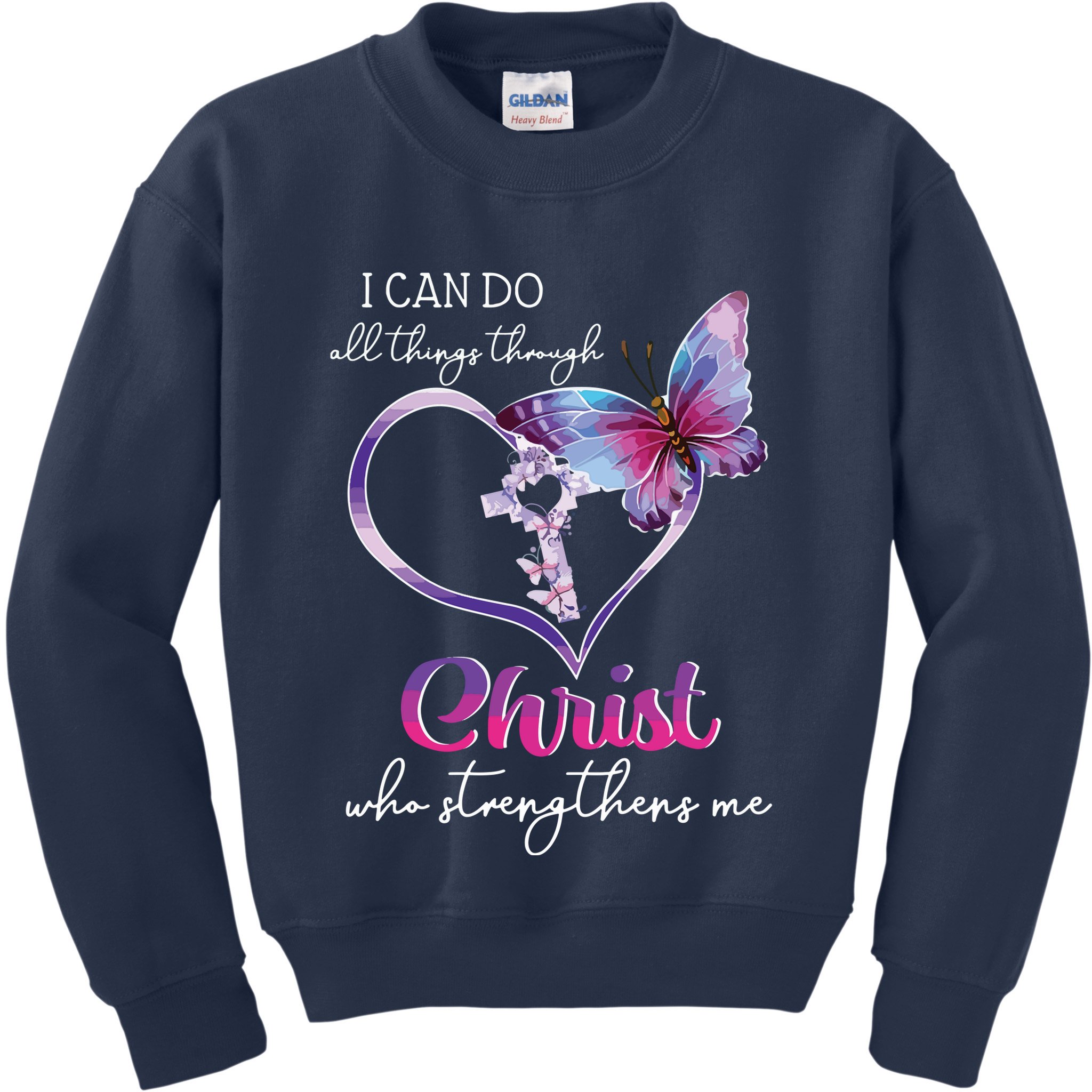 I Can Do All Things Through Christ Butterfly Art Easter Day Kids Sweatshirt