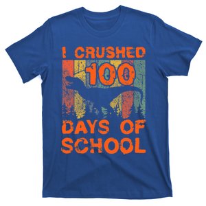 I Crushed Days Of School 100th Day 100 Raptor Dinosaur Great Gift T-Shirt