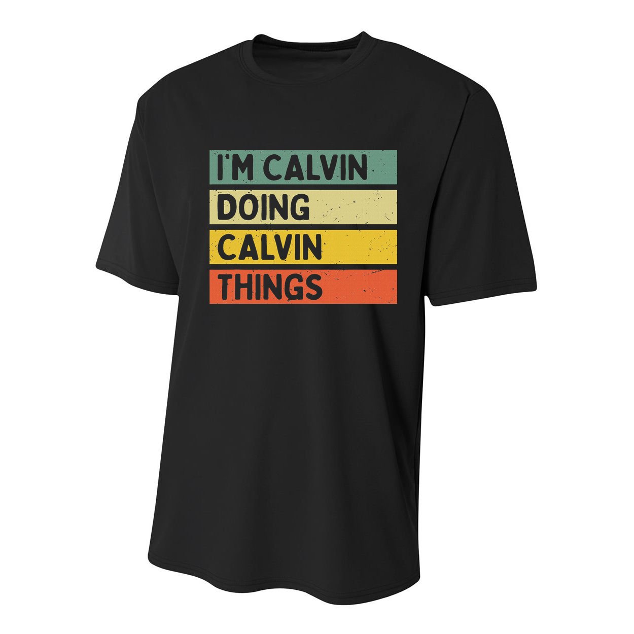 I'm Calvin Doing Calvin Things Funny Personalized Quote Youth Performance Sprint T-Shirt