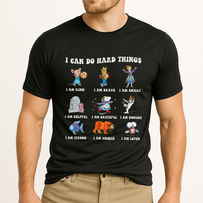 I Can Do Hard Things Teacher Performance Shirt