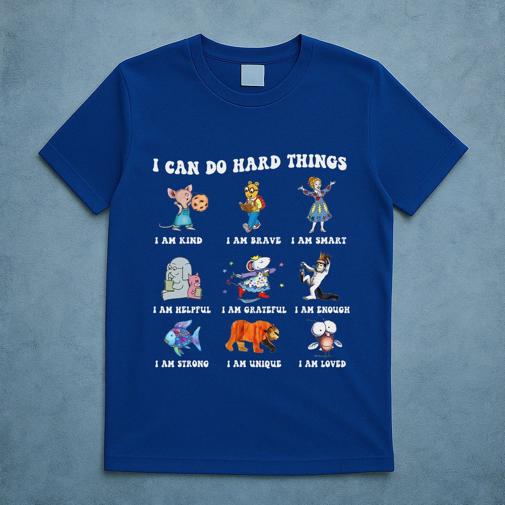 I Can Do Hard Things Teacher T-Shirt
