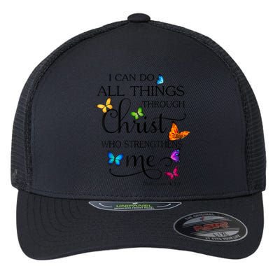 I Can Do All Things Through Christ Butterfly Art Religious Flexfit Unipanel Trucker Cap