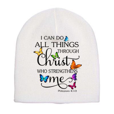 I Can Do All Things Through Christ Butterfly Art Religious Short Acrylic Beanie