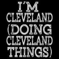 I'm Cleveland Doing Cleveland Things Family First Name Cute Gift Backpack