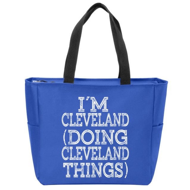I'm Cleveland Doing Cleveland Things Family First Name Cute Gift Zip Tote Bag