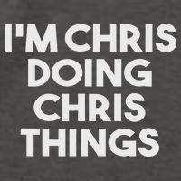 I'm Chris Doing Chris Things Funny Personalized Name Chris Vector Backpack