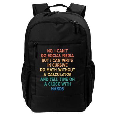 I Can't Do Social Media But I Can Write In Cursive Funny Daily Commute Backpack