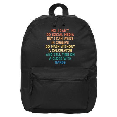 I Can't Do Social Media But I Can Write In Cursive Funny 16 in Basic Backpack