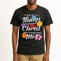 I Can Do All Things Through Christ Who Strengthens Me Tall T-Shirt