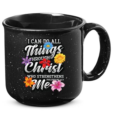 I Can Do All Things Through Christ Who Strengthens Me 15oz Campfire Ceramic Mug
